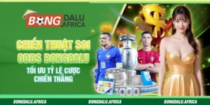 Chiến Thuật Soi Odds Bongdalu – Tối Ưu Tỷ Lệ Cược Chiến Thắng