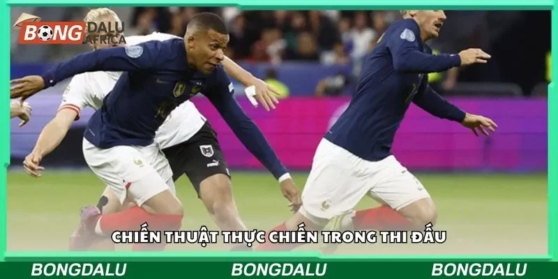 Chiến thuật thực chiến trong thi đấu
