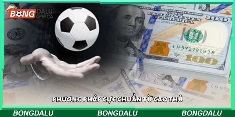 Phương pháp cực chuẩn từ cao thủ