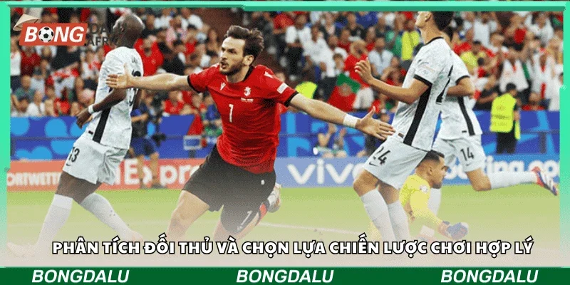 Phân tích đối thủ và chọn lựa chiến lược chơi hợp lý