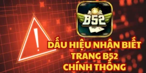 Làm Sao Để Phân Biệt B52 Khi Thật – Giả Lẫn Lộn?