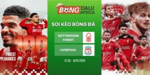 Soi Kèo Bóng Đá Nottingham Forest vs Liverpool – NHA, 22/02/2026 