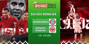 Soi Kèo Nhà Cái Bayern Munich Vs Eintracht Frankfurt – Bundesliga, 21/02/2026