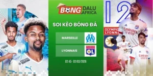 Soi Tỷ Lệ Kèo Nhà Cái Marseille Vs Lyonnais – Ligue 1, 02/03/2026 